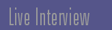 Live Interview