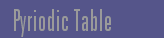 Pyriodic Table